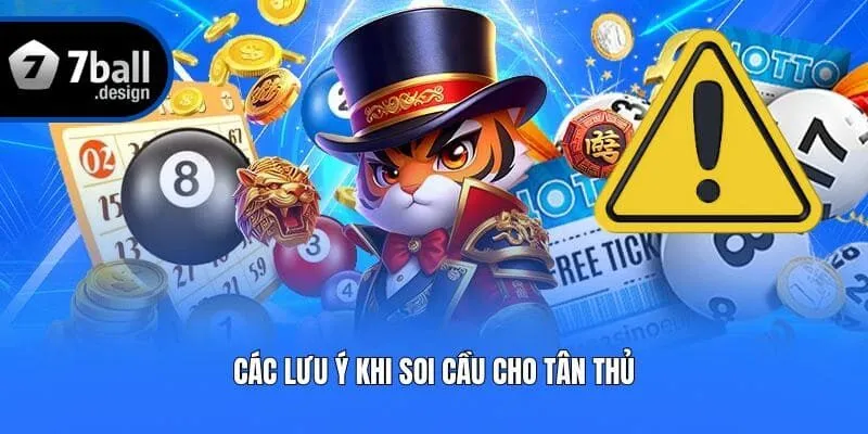 Các lưu ý khi soi cầu cho tân thủ